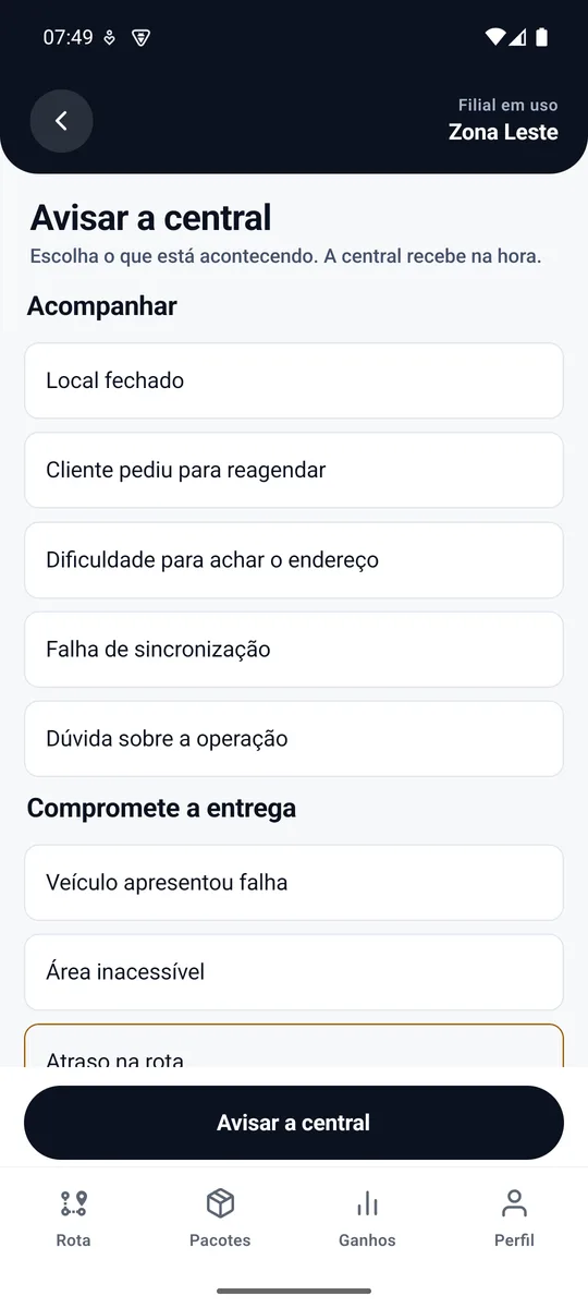 A tela de avisar a central, com os motivos agrupados em acompanhar e compromete a entrega.
