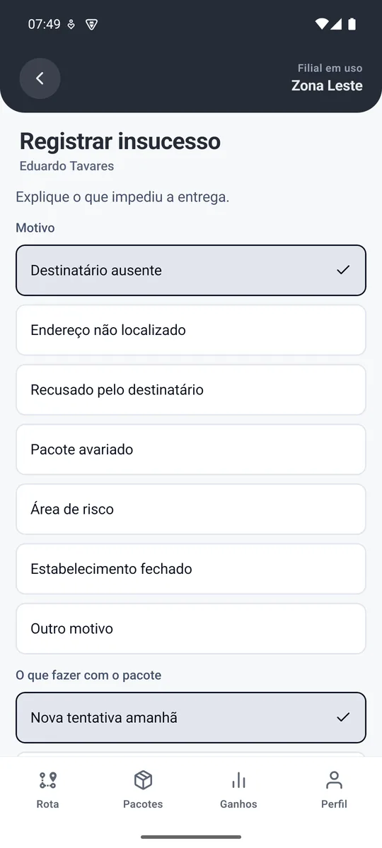 A tela de registrar insucesso: o motivo, como destinatário ausente, e o que fazer com o pacote, como nova tentativa amanhã.